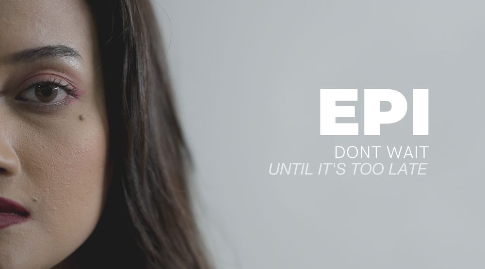 EPI: Don't Wait Until It's Too Late