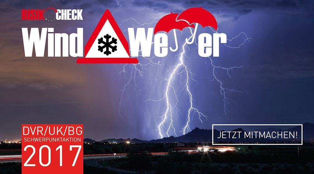 DVR/UK/BG-Schwerpunktaktion Risiko-Check "Wind & Wetter" (2017)