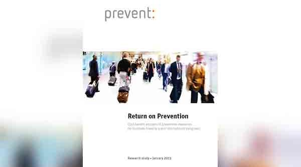 Return on Prevention - Cost-benefit analysis of prevention measures