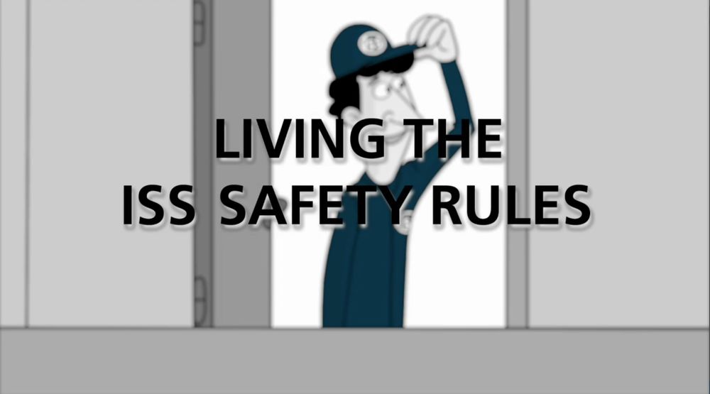 Living the ISS Safety Rules