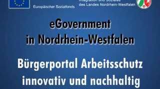 eGovernment in Nordrhein-Westfalen – Bürgerportal Arbeitsschutz innovativ und nachhaltig