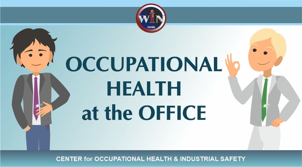 OCCUPATIONAL HEALTH AT THE OFFICE
